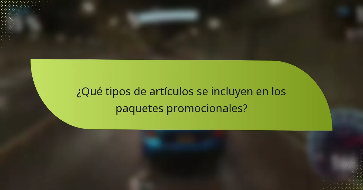 ¿Qué tipos de artículos se incluyen en los paquetes promocionales?